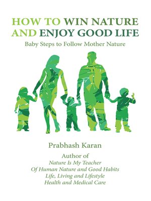 cover image of How to Win Nature and Enjoy Good Life